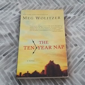The Ten Year Nap - Meg Wolitzer